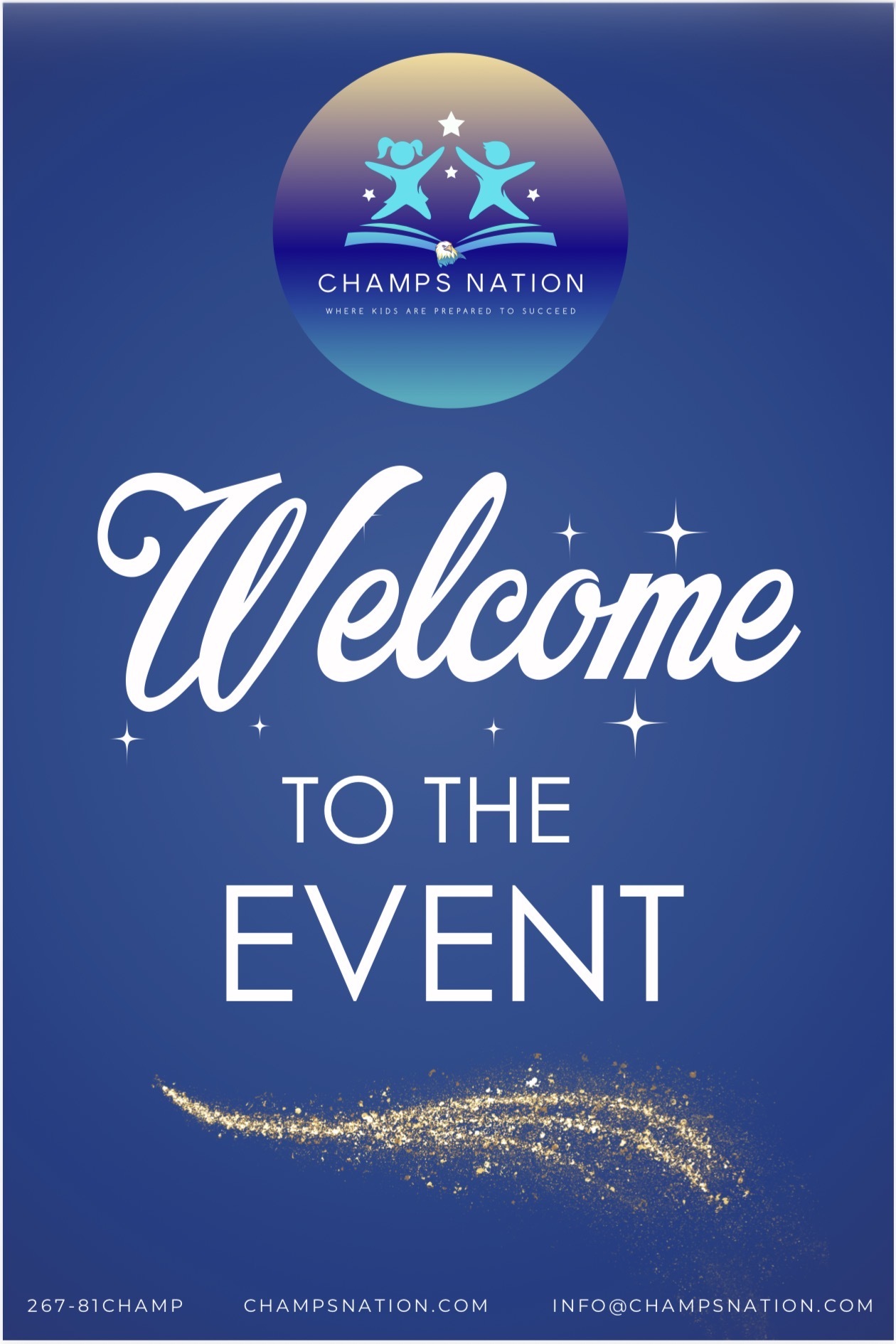 Poster style blue gradient welcome banner large white'Welcome' script, 'TO THE EVENT' beneath, gold glitter accents, Champs Nation logo at top.